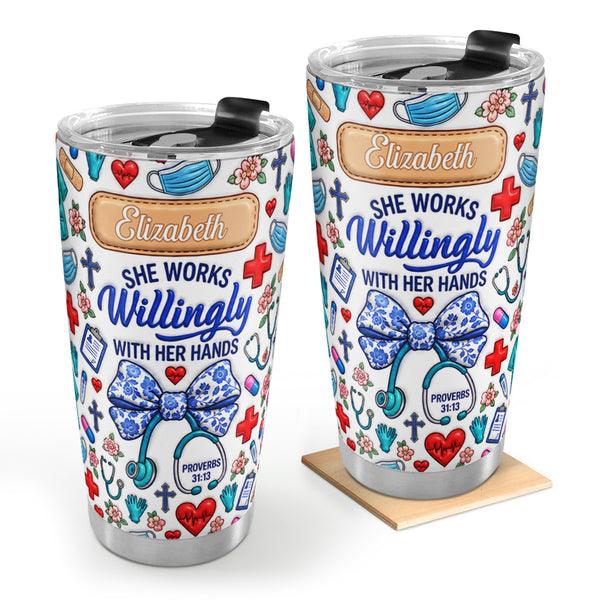 She Works Willingly With Her Hands - Personalized Stainless Steel Tumbler