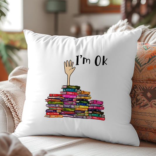 I'm OK It's Fine I'm Fine Everything's Fine Book Lovers Gift PILS21