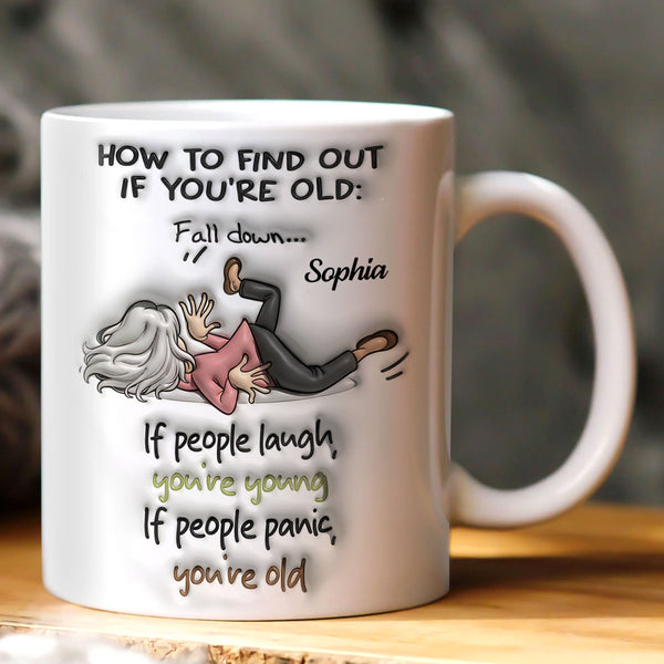 How To Find Out If You Are Old Funny Gift For Grandma, Grandpa - Personalized Ceramic Coffee Mug