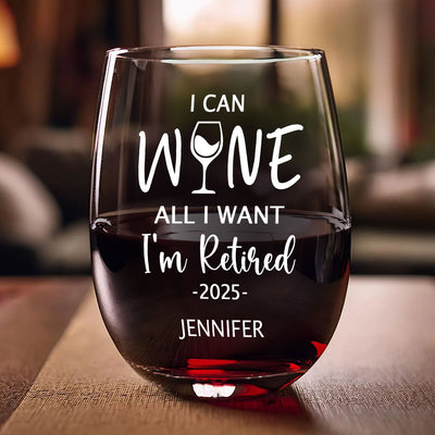 I Can Wine All I Want