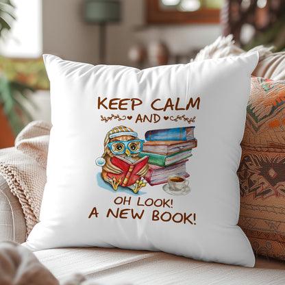 Keep Calm And Oh Look A New Book Book Lovers Gift PILS47