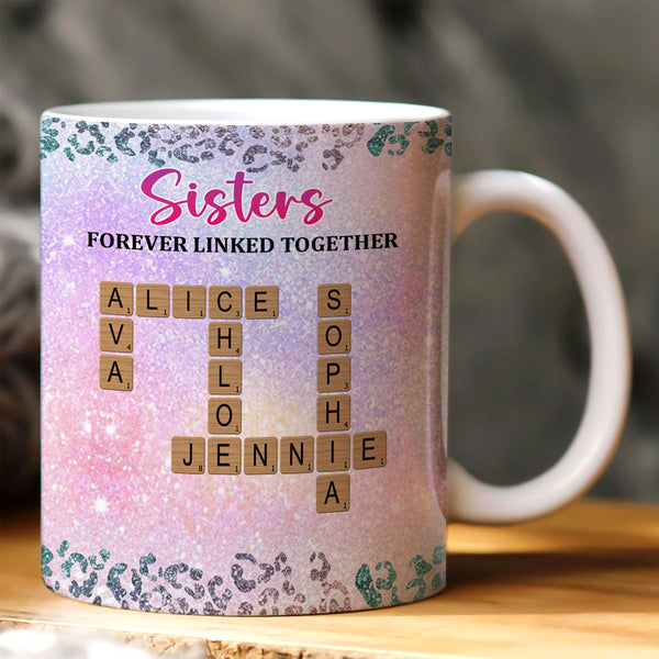 Sisters Forever Linked Together - Personalized Ceramic Coffee Mug