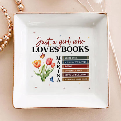 Just A Girl Who Loves Books - Personalized Jewelry Dish