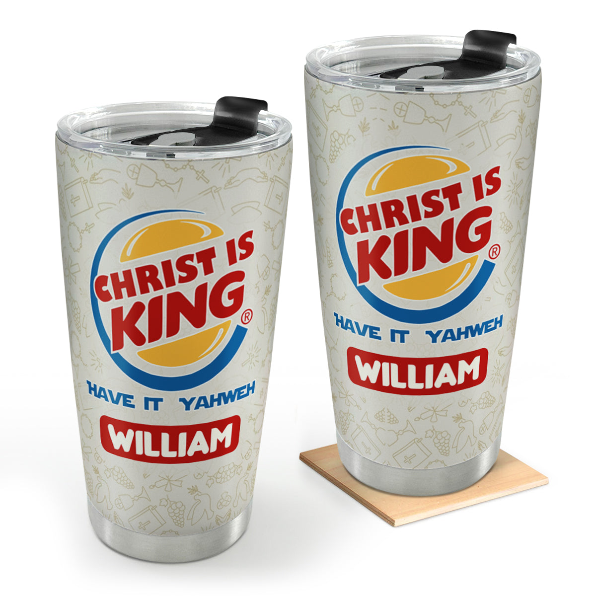 Christ Is King  - Personalized Stainless Steel Tumbler