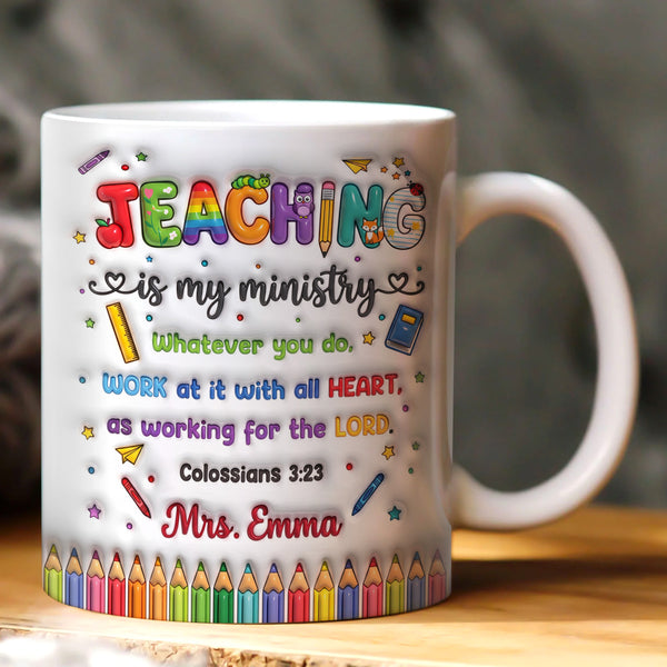 Teaching Is My Ministry - Personalized Ceramic Coffee Mug