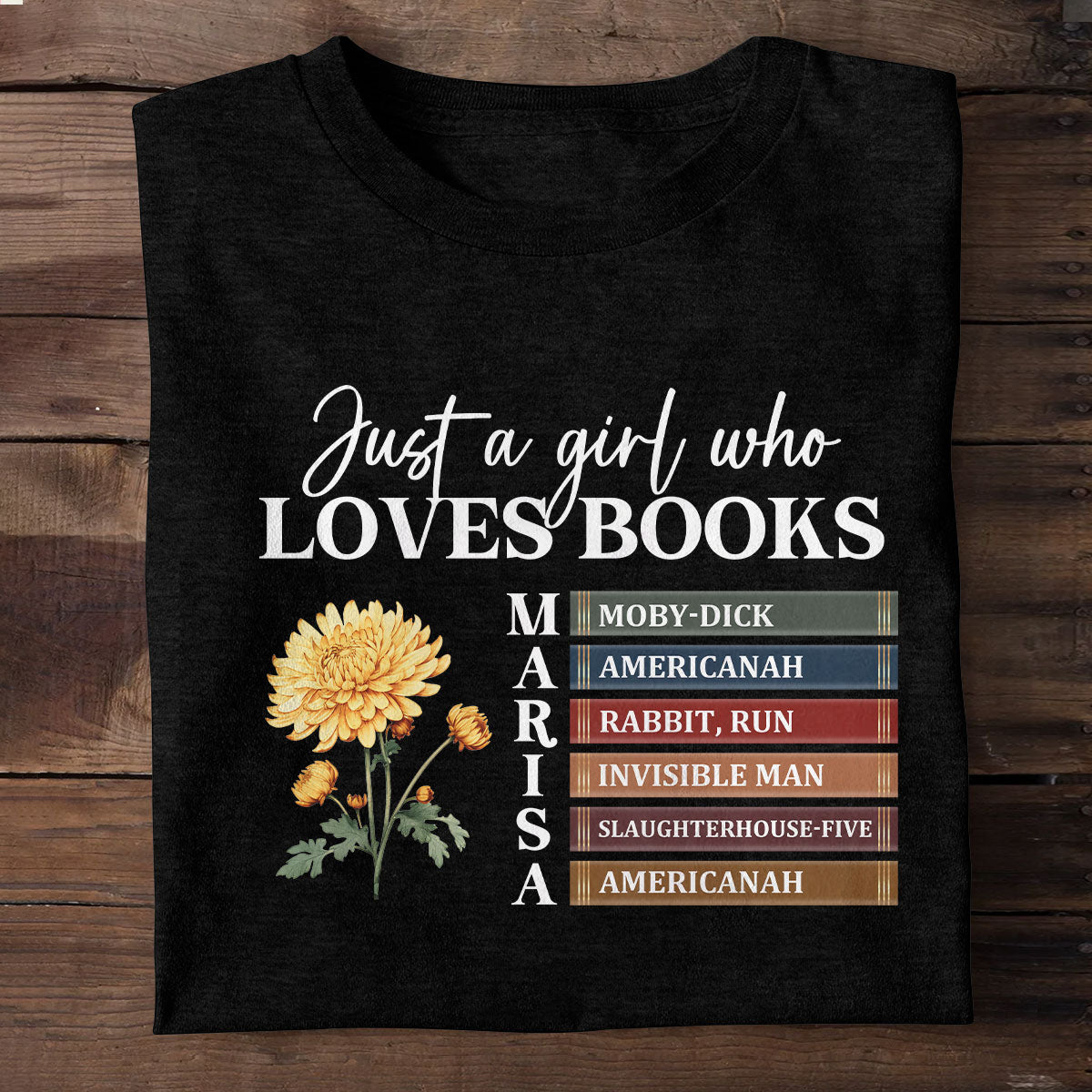 Just A Girl Who Loves Books Custom Flower - Personalized Unisex T-shirt