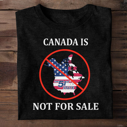 Canada is Not For Sale - Personalized Unisex T-shirt