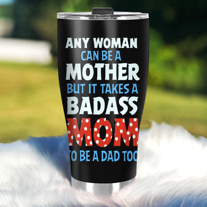 Any Woman Can Be A Mother - Personalized Stainless Steel Tumbler