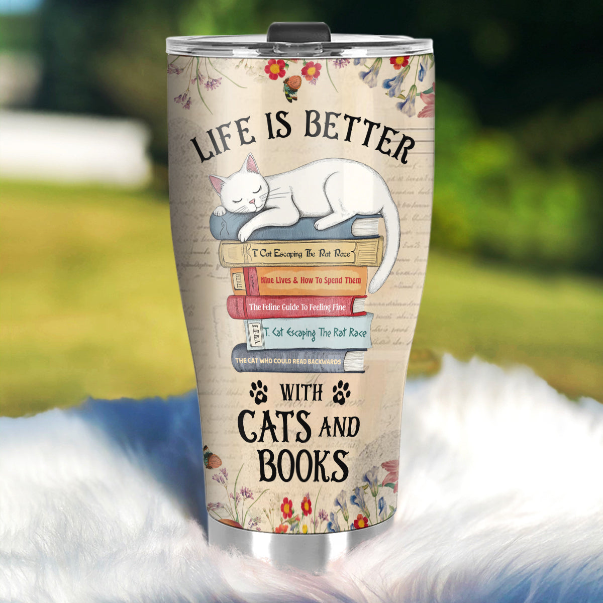 Life Is Better With Cats And Books - Personalized Stainless Steel Tumbler