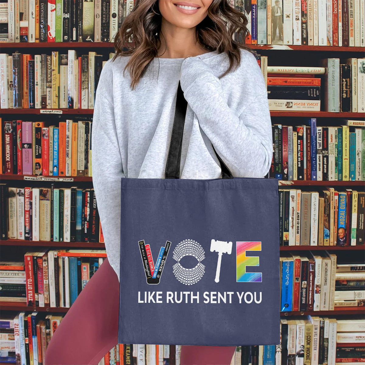 Vote Like Ruth Sent You Tote Bag TBF402