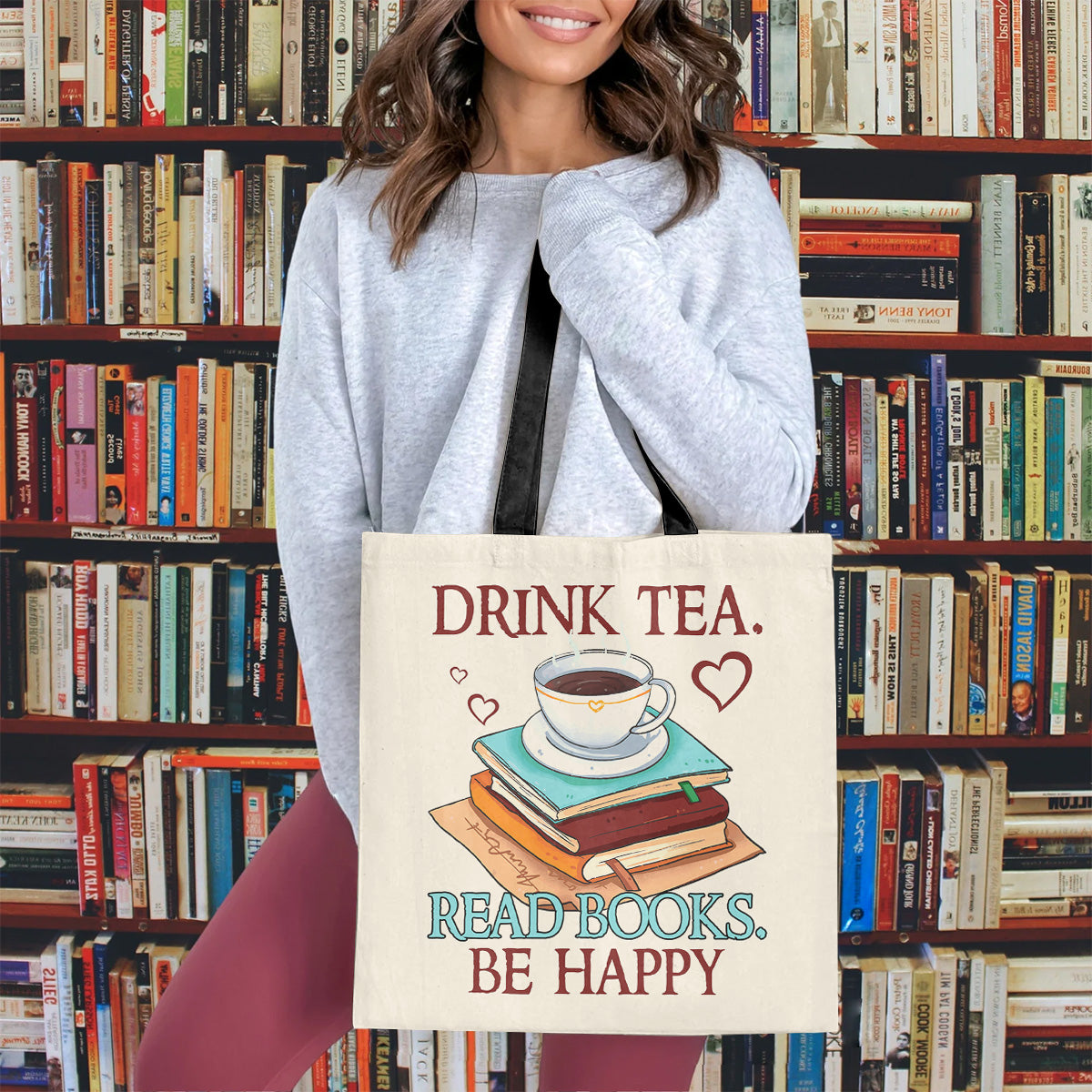 Drink Tea Read Books Be Happy Book Lovers Gift TBW09