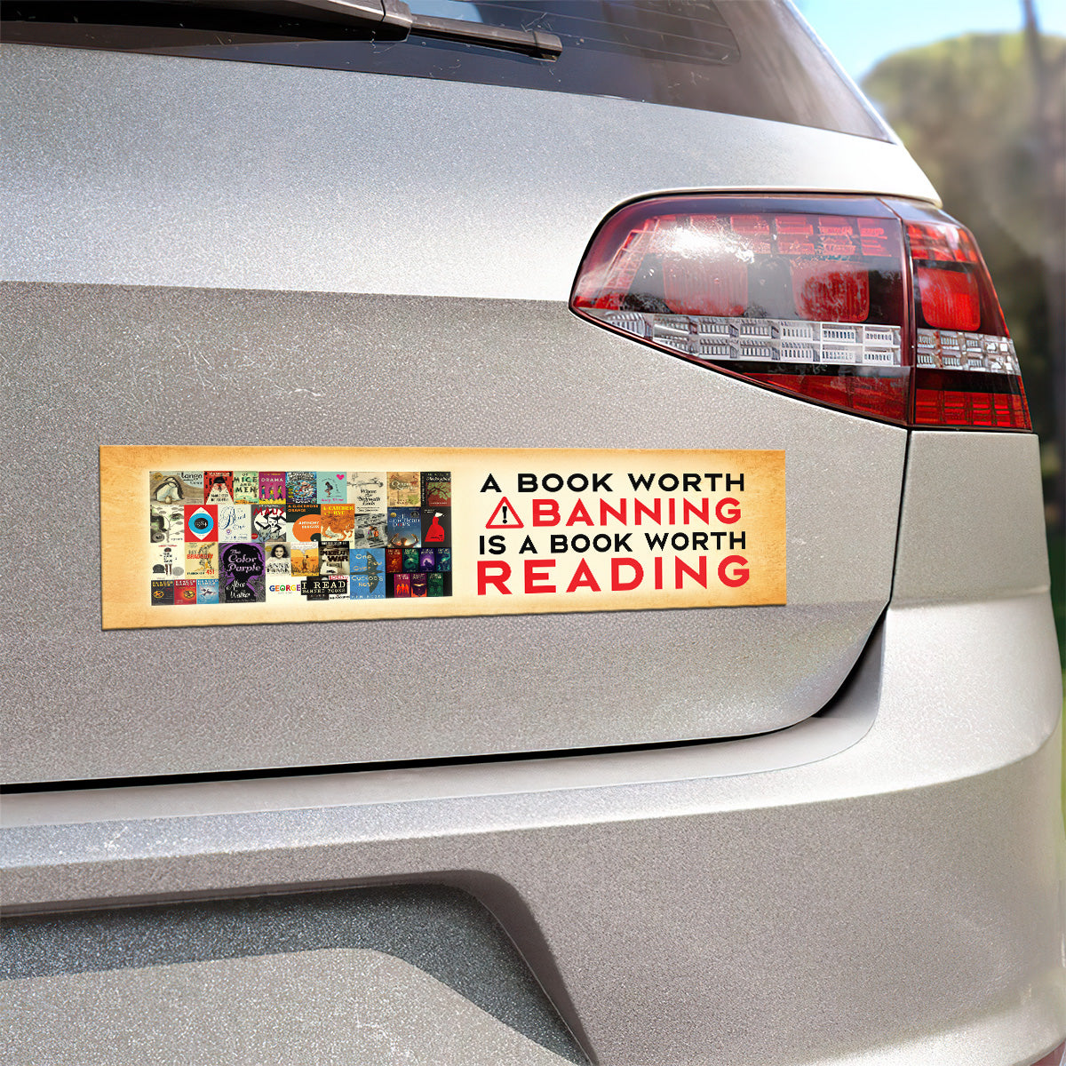 A Book Worth Banning Is A Book Worth Reading - Car Bumper Sticker