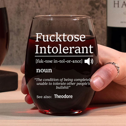 F*cktose Intolerant - Personalized Stemless Wine Glass