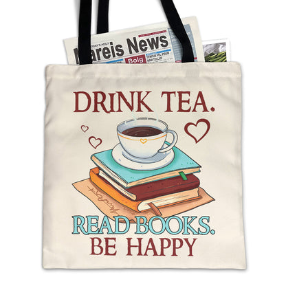 Drink Tea Read Books Be Happy Book Lovers Gift TBW09