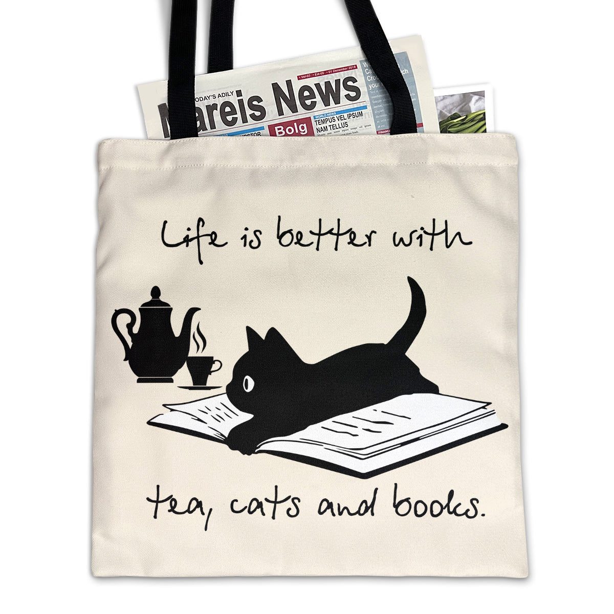 Life Is Better With Tea, Cats And Books Book Lovers Gift TBW35