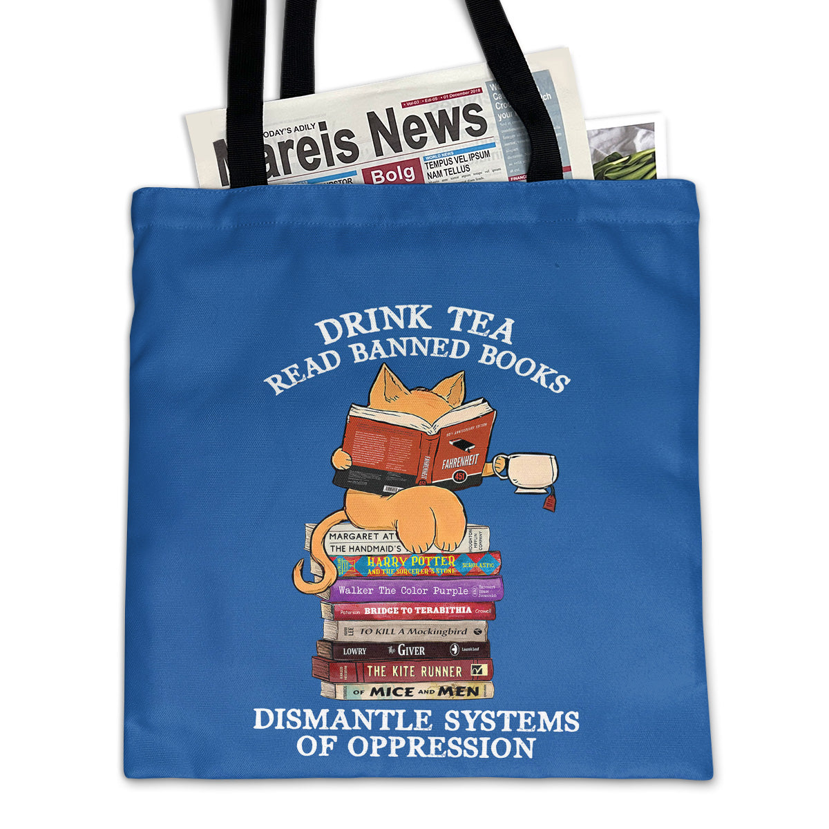 Drink Tea Read Banned Books Dismantle Systems Of Oppression Book Lovers Gift TBF200