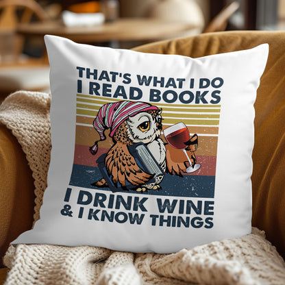 I Drink Wine And I Know Things Book Lovers Gift PILS11