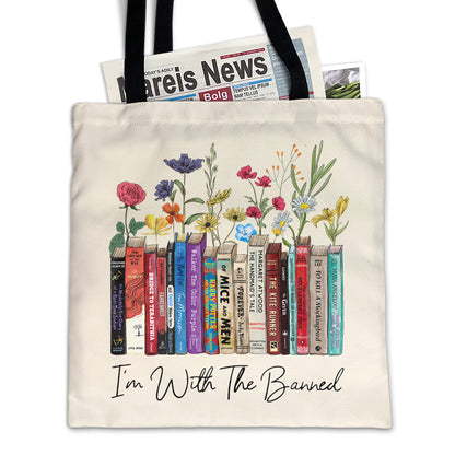 I'm With The Banned Flowers Book Lover Gift TBW185