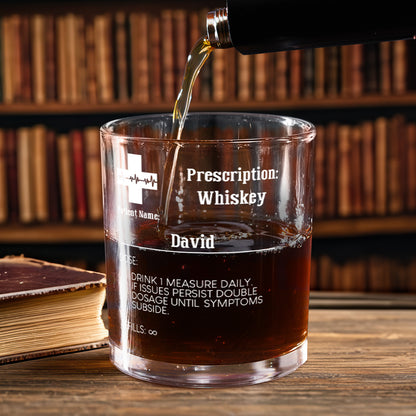 Prescription - Personalized Round Whiskey Glass