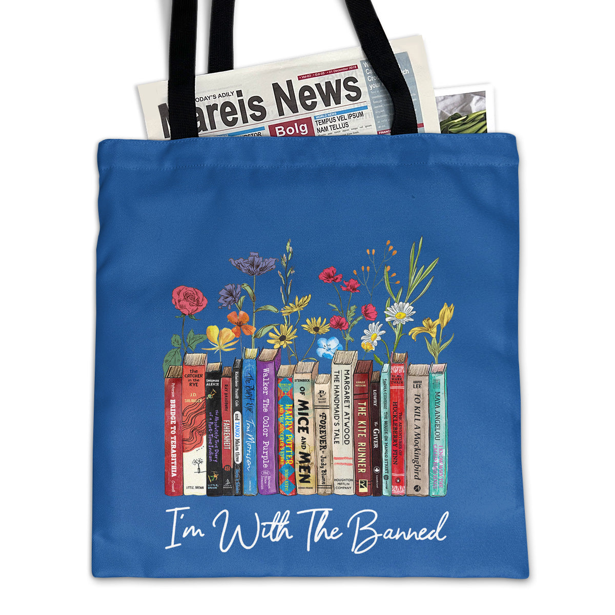 I'm With The Banned Flowers Book Lovers Gift TBF186