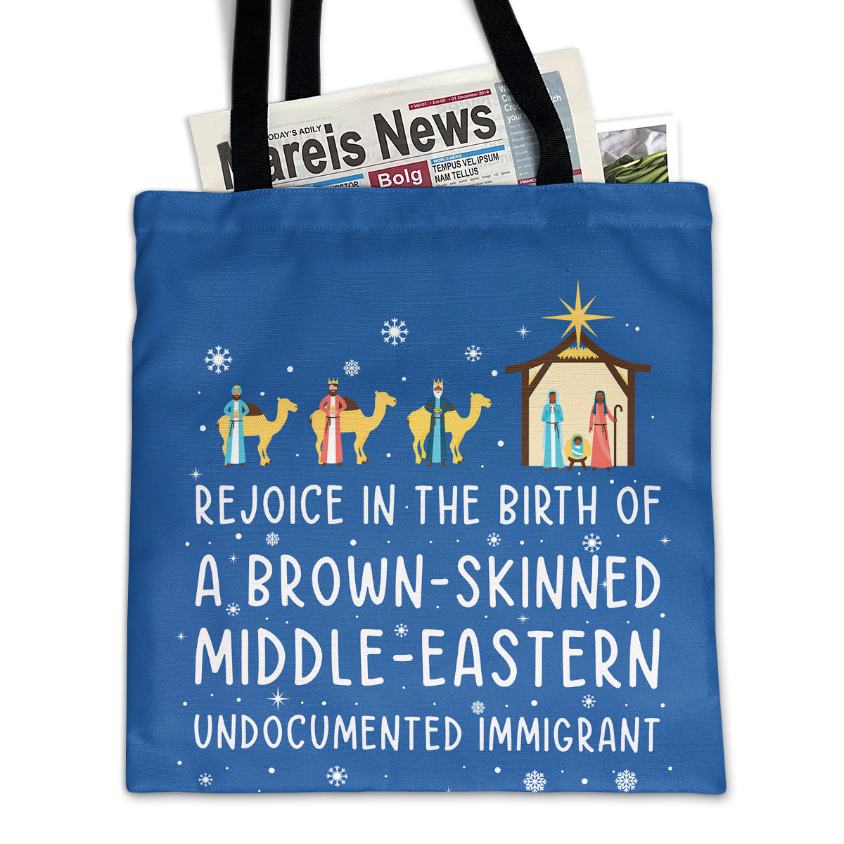 Rejoice In The Birth Of A Brown-Skinned Middle-Eastern Undocumented Immigrant Book Lovers Gift TBF306