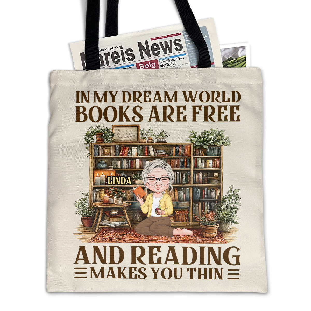 In My Dream World Books Are Free And Reading Makes You Thin - Personalized Tote Bag