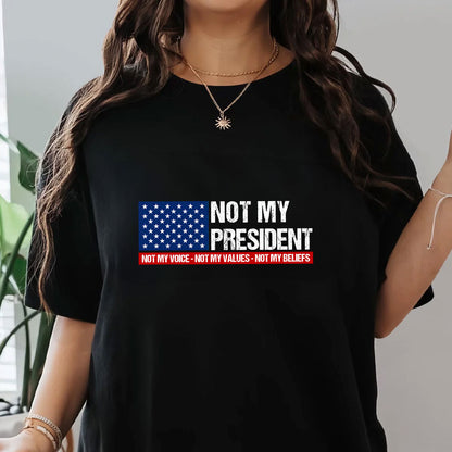 Not My President - Personalized Unisex T-shirt