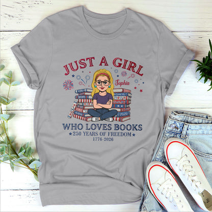 Just A Girl Who Loves Books American 250th - Personalized 2D Unisex T-shirt