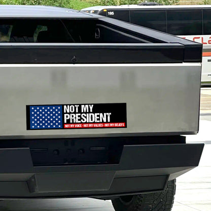 Not My President - Car Bumper Sticker