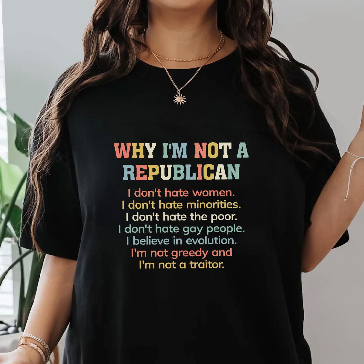 Why I'm Not a Republican - Personalized Unisex T-shirt