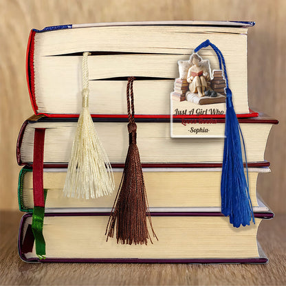 Just A Girl Who Loves Books - Personalized Acrylic Bookmark