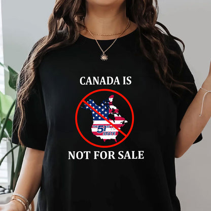 Canada is Not For Sale - Personalized Unisex T-shirt