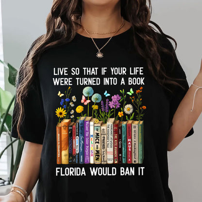 Live So That If Your Life Were Turned Into A Book -  2D Unisex T-shirt