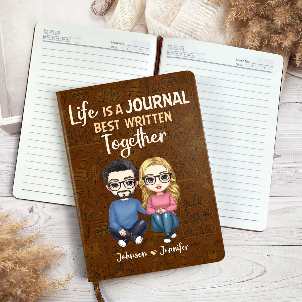 Life Is A Journal Best Written Together  - Personalized Leather Cover Notebook