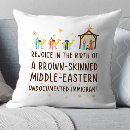 Rejoice In The Birth Of A Brown-Skinned Middle-Eastern Undocumented Immigrant Book Lovers Gift PIL305