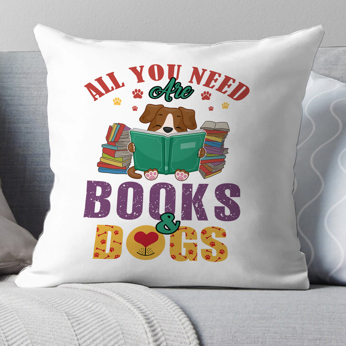 All You Need Are Books And Dogs Book Lovers Gift PILS45