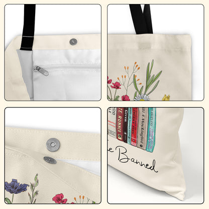 I'm With The Banned Flowers Book Lover Gift TBW185