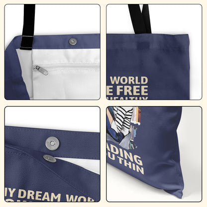 In My Dream World Books Are Free Chocolate Is Healthy And Reading Makes You Thin Book Lovers Gift TBF50
