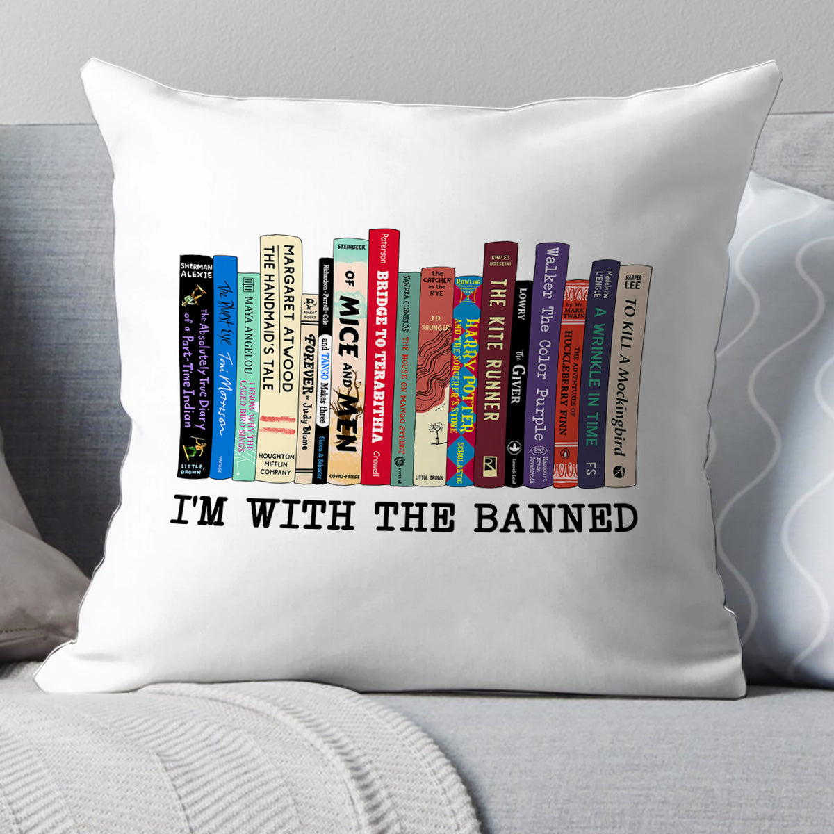 I'm With The Banned Book Lovers Gift PILS57