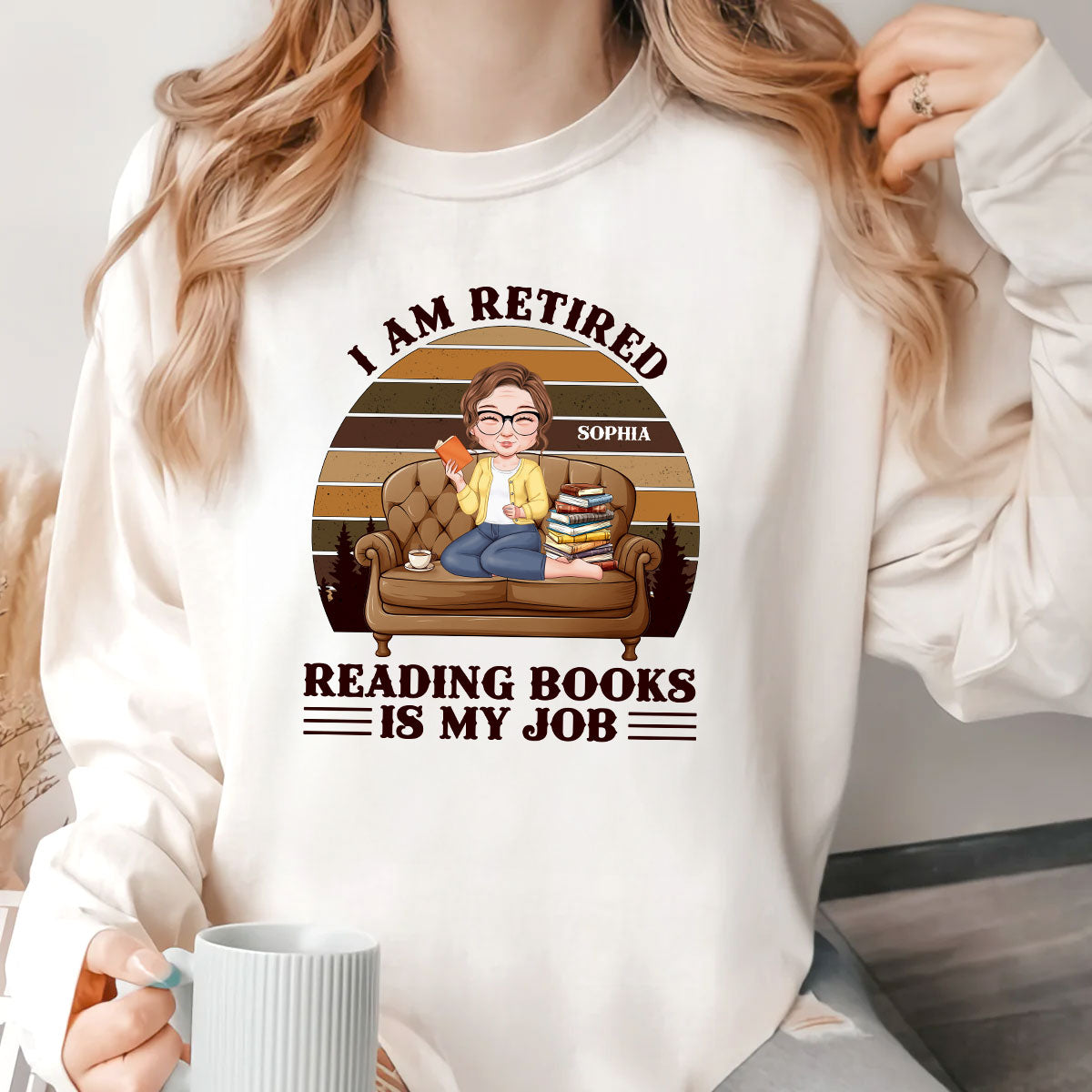 Retired Reading Books Is My Job - Personalized Long Sleeve Shirt