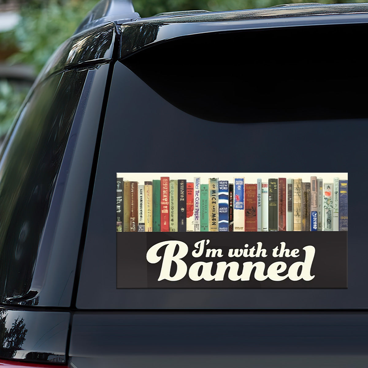 I'm With The Banned - Car Bumper Sticker