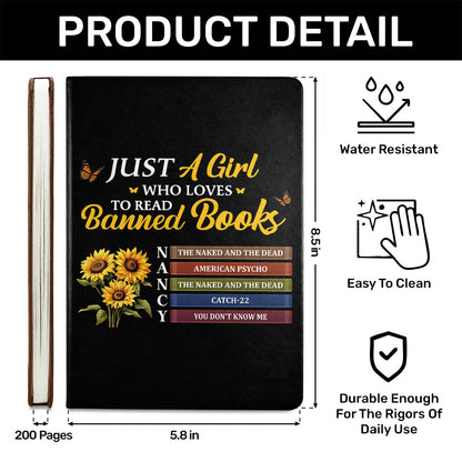 Just A Girl Who Loves To Read Banned Books - Personalized Leather Cover Notebook