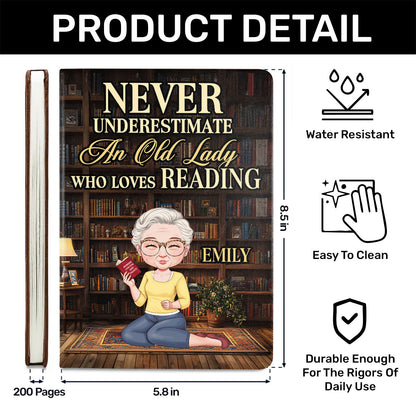 Never Underestimate An Old Lady Who Loves Reading - Personalized Leather Cover Notebook