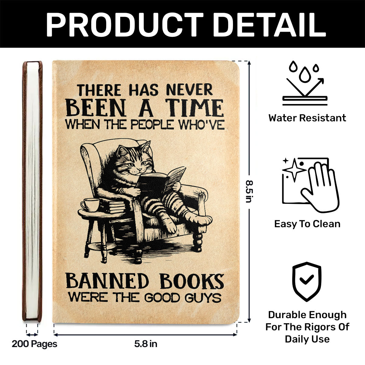 There Has Never Been A Time When The People Who've Banned Books Were The Good Guys - Leather Cover Notebook