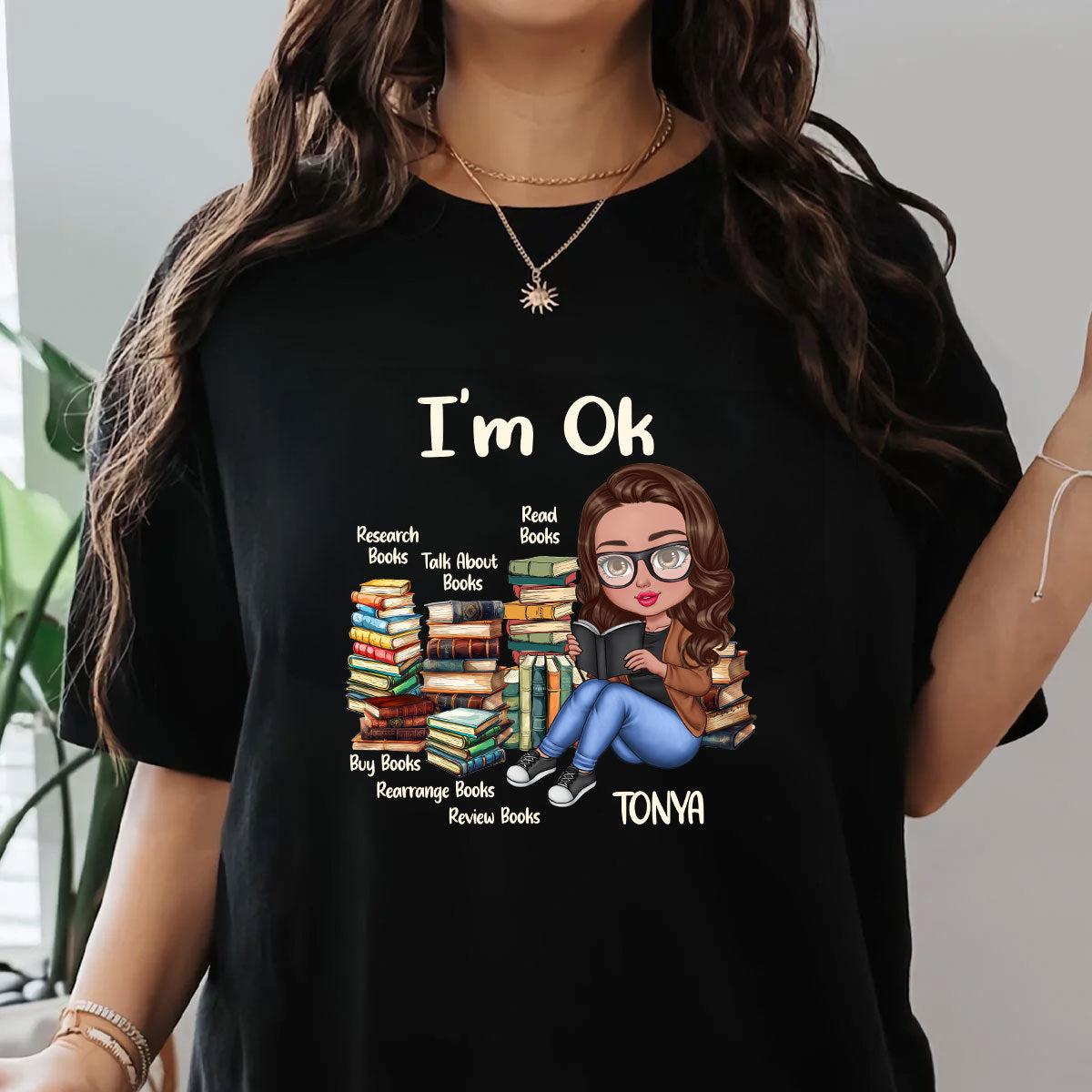 I'm OK - Personalized Unisex T-shirt