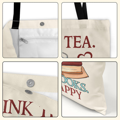 Drink Tea Read Books Be Happy Book Lovers Gift TBW09