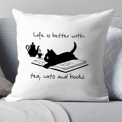 Life Is Better With Tea, Cats And Books Book Lovers Gift PILS35