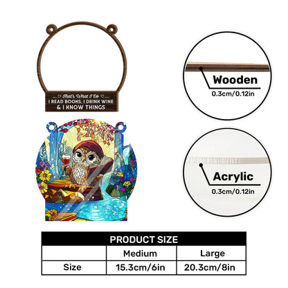 That's What I Do -  Window Hanging Suncatcher