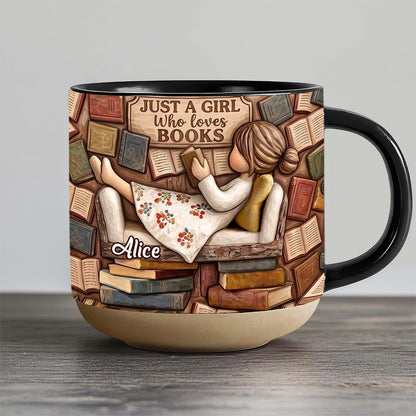 Just A Girl Who Loves Books - Personalized Pottery Mug