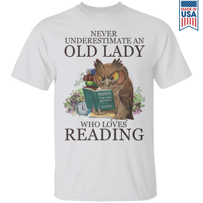 Never Underestimate An Old Lady Who Loves Reading Book Lovers Gift TSW07